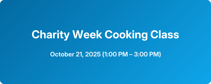 Charity Week Cooking Class